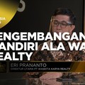 Konsep Pengembangan Kota Mandiri Ala Waskita Realty