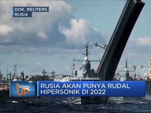 Rusia Akan Punya Rudal Hipersonik Di 2022