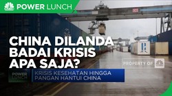 China Dikepung Banyak Krisis, Apa Saja?