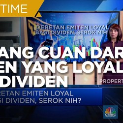 Intip Peluang Cuan Dari Emiten Yang Loyal Bagi Dividen