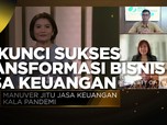 Kunci Sukses Transformasi Bisnis Jasa Keuangan