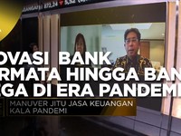 Intip Inovasi Jasa Perbankan di Era Pandemi