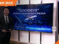 'Goodbye' Bursa Saham Indonesia