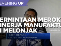 Kemenperin: Kenaikan Permintaan Topang Kinerja Manufaktur RI