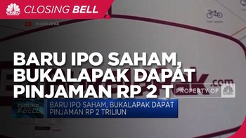 Baru IPO Saham, Bukalapak Dapat Pinjaman Rp 2 Triliun
