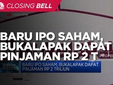 Baru IPO Saham, Bukalapak Dapat Pinjaman Rp 2 Triliun
