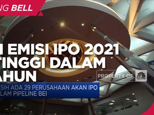 Nilai Emisi IPO 2021 Tertinggi Dalam 10 Tahun