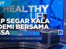 Tetap Segar Kala Pandemi Bersama Plossa