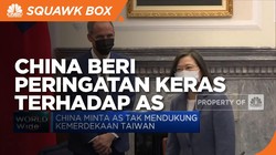 China Beri Peringatan Keras Terhadap AS Soal Taiwan