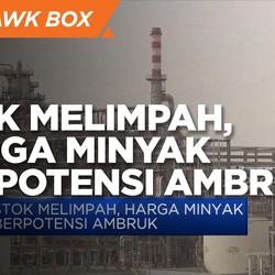 Stok Melimpah, Harga Minyak Berpotensi Ambruk