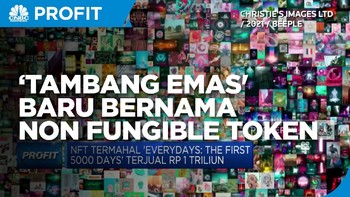 'Tambang Emas' Baru Bernama Non Fungible Token (NFT)