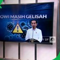 Jokowi Masih Gelisah, Ada Apa?