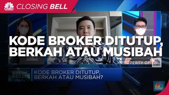 Kode Broker Ditutup, Berkah Atau Musibah?
