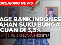 Lagi! Bank Indonesia Tahan Suku Bunga Acuan di 3,5%