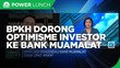 Pengamat: BPKH Dorong Optimisme Investor ke Bank Muamalat