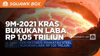 Market Bites: 9M-2021, Krakatau Steel Bukukan Laba Rp 1,05 T