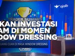 Racikan Investasi Saham di Momen Window Dressing