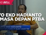 Suryo Eko Hadianto & Masa Depan Bisnis Batu Bara PTBA