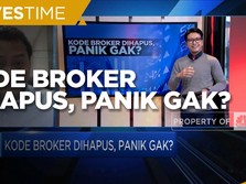 Kode Broker Dihapus, Investor Harus Panik Gak?
