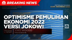 Simak! Optimisme Pemulihan Ekonomi 2022 Versi Jokowi
