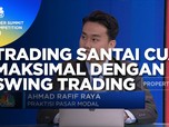 Trading Santai Cuan Maksimal Dengan Swing Trading