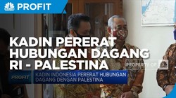 Majukan Ekonomi, Kadin Pererat Hubungan Dagang RI-Palestina