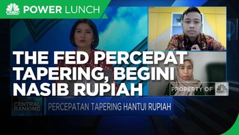 The Fed Percepat Tapering, Bagaimana Nasib Rupiah?