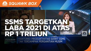 Harga CPO Meroket, SSMS Targetkan Laba 2021 di Atas Rp 1 T