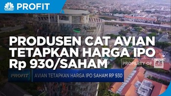 Produsen Cat Avian Tetapkan Harga IPO di Level Rp 930/Saham