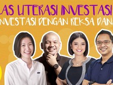 Kelas Literasi Investasi: Jago Investasi Dengan Reksa Dana