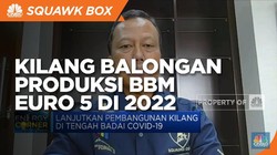 Transisi Energi, Kilang Balongan Produksi BBM Euro5 di 2022
