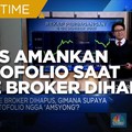 Jurus Amankan Portofolio Saat Kode Broker Dihapus