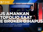 Jurus Amankan Portofolio Saat Kode Broker Dihapus