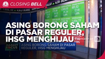Market Focus: Asing Borong Saham, IHSG Menghijau