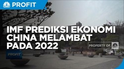 Kabur Buruk! IMF Prediksi Ekonomi China Melambat Pada 2022