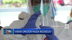 Varian Omicron Masuk Indonesia?
