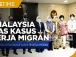 RI - Malaysia Bahas Kasus Pekerja Migran