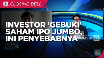 Investor 'Gebuki' Saham IPO Jumbo, Ini Penyebabnya