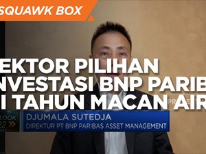 Ini Sektor Pilihan Investasi BNP Paribas di Tahun Macan Air