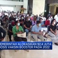 Pemerintah Alokasikan 92,4 Juta Dosis Vaksin Booster di 2022