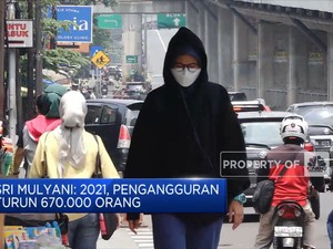 Sri Mulyani Sebut Pengangguran Turun 670.000 Orang di 2021
