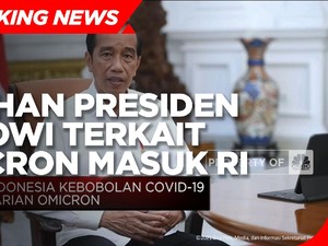 Simak! Arahan Presiden Jokowi Terkait Omicron Masuk RI