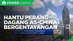 Hantu Perang Dagang AS-China Bergentayangan Lagi