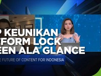 Keunikan Platform Lock Screen & Layanan Konten Ala Glance
