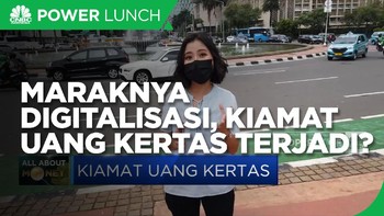 Maraknya Digitalisasi, Kiamat Uang Kertas Terjadi?