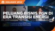 Haryo Yunianto & Peluang Bisnis PGN di Era Transisi Energi