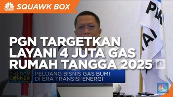 PGN Targetkan Layani 4 Juta Gas Rumah Tangga di 2025