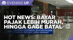 Hot News: Pajak Lebih Murah, Hingga Gage Libur Nataru Batal