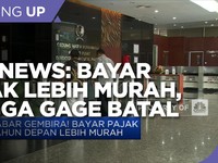 Hot News: Pajak Lebih Murah, Hingga Gage Libur Nataru Batal