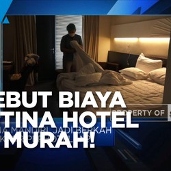 PHRI Pastikan Biaya Karantina Hotel Sudah Murah!